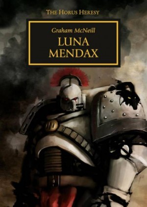 Ересь Хоруса: 37.12. Антология «Безмолвная война»: Luna Mendax