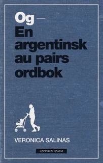 И — Дневник аргентинской ау-пейр или И — Словарь аргентинской няни